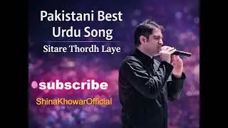 Pakistani Best Urdu Song  2026// Sitare Thordh Laye By Asif Khan