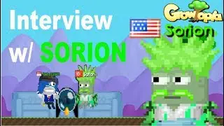 Growtopia | Interview With Famous ft. SORION [Interview #1]