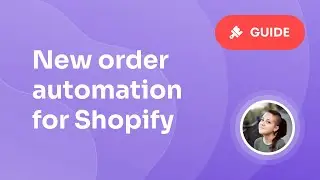 How to set up a New order automation for your Shopify store | Getsitecontrol