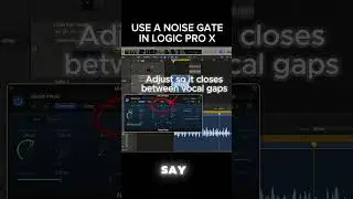 Logic Pro X Noise Gate Trick (Mix Vocals Like a Pro with Stock Plugins!)
