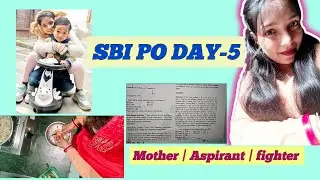SBI PO Day-5 | Study With Baby & Households | Mother | Aspirant | Fighter | Daily Study Vlog