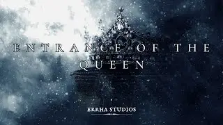 Errha Studios - Entrance of the Queen (Dark Fantasy Cinematic Metal)