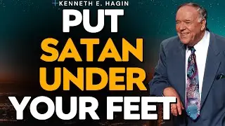AUTHORITY IN CHRIST: Put Satan UNDER YOUR FEET &mdash; Live in VICTORY | Kenneth E. Hagin