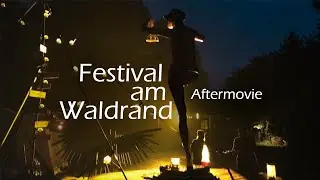 Festival am Waldrand 2022 - Aftermovie