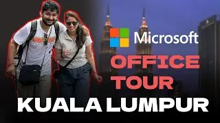 We visited Microsoft Kuala Lumpur Office!!!!!! office Tour of Microsoft!!!
