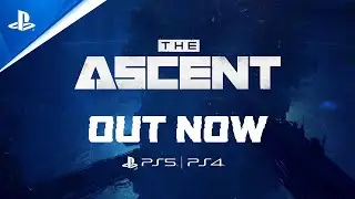 The Ascent - Out Now! | PS5, PS4