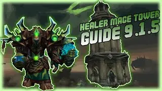 Healer Mage Tower: IN 60 SEC (guide) | Resto Shaman Gameplay