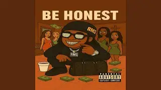 Be Honest