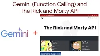 Function Calling with Gemini and the Rick And Morty API