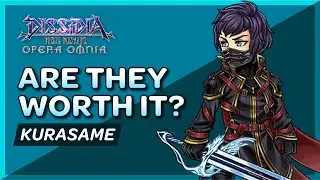 DFFOO - Are They Worth It? Kurasame