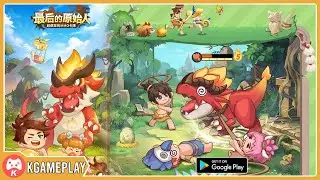 The Last Primitive Man (最后的原始人) Gameplay Android iOS Games
