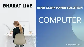 HEAD CLERK PAPER SOLUTION | COMPUTER | HIREN BHARWAD