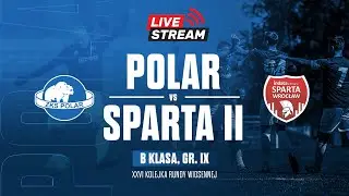 ZKS POLAR WROCŁAW - SPARTA II WROCŁAW | XXVI KOLEJKA, B KLASY GR.IX | 15.06.2025