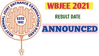 WBJEE 2021 RESULT DATE ANNOUNCED | WBJEE 2021 RESULT DATE | WBJEE 2021