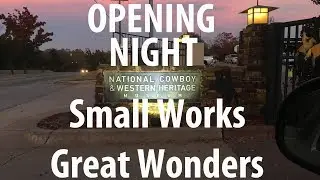 Small Works, Great Wonders Art Sale & Exhibit - National Cowboy & Western Heritage Museum