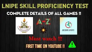 LNIPE SKILL PROFICIENCY TEST || COMPLETE DETAILS || A-Z || #Lnipe #decodingsports