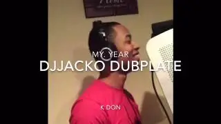 Kdon My Year (Dj Jacko Dubplate)