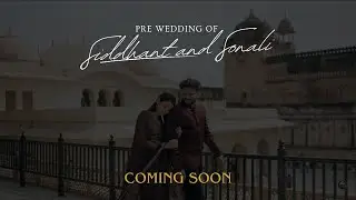 Siddhant & Sonali | Prewedding teaser | shoot by A.H Studio | book now 8881232343 | jaipur