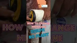 How to change membrane in Ro plant | 250lph ro membrane | ro plant membrane change