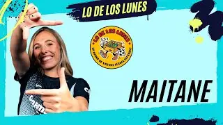 Lo de los Lunes || Maitane