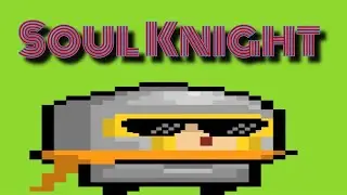 soul knight на scratch ! туториал #1