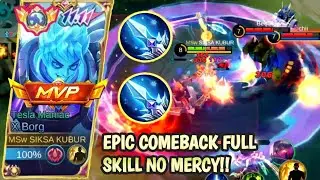 GAMEPLAY EPIC COMEBACK NO MERCY‼️| BEST BUILD X-BORG 2023 | BUILD X-BORG 2023