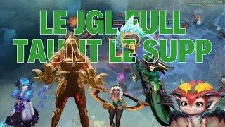 Le jgl en mode full taunt le supp subit fort !