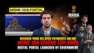 MSME ODR Scheme Explained | Recover Your Delayed Payments Online | Digital Portal Launched by Govt.