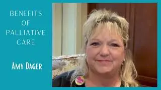 The Benefits of Palliative Care with Amy Dager