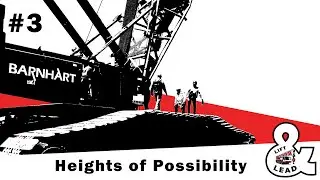 Heights of Possibility | David Webster | Lift & Lead Podcast Ep. 3