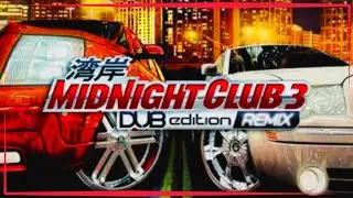 20 лет Midnight Club 3 : DUB Edition | Первое знакомство с легендой!