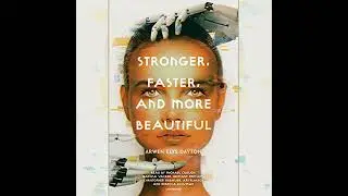 Stronger, Faster, and More Beautiful by Arwen Elys Dayton | Full Audiobook