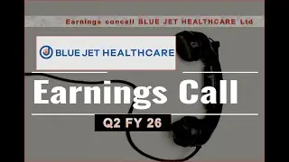 Blue Jet Healthcare Ltd Concall for Q2FY26 #Bluejethealthcare #Bluejethealthcareconcall