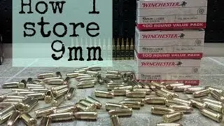 How I Store Ammo
