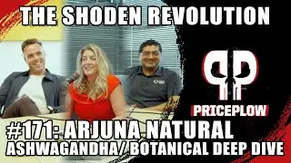 Ashwagandha Deep Dive with Arjuna Natural: The Shoden Revolution + BCM-95 | Episode 171