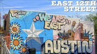 East 12th Street || Walking Around Austin, Texas
