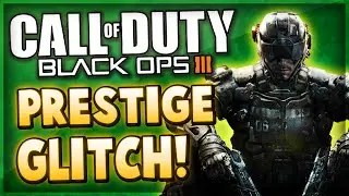 Black Ops 3 PRESTIGE Glitch - Keep Classes After Prestiging! (COD BO3 Glitches)