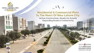 New Lahore City Phase II | Residential & Commercial Plots | Active Development Update
