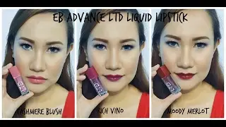 EB Advance LTD Liquid Lipstick Swatches