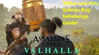 Assassin's Creed Valhalla - Julfest Teklas und Akis Gebr&auml;u Bug behebungs Guide! German/Deutsch