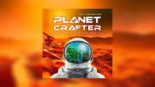 Benjamin Young - Shipwreck | Planet Crafter OST