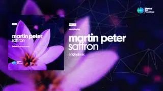 Martin Peter - Saffron ( Original Mix ) OUT NOW