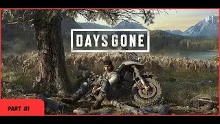 Прохождение Days Gone #1 Бухарю наваляли?!