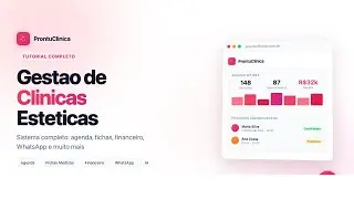 Tutorial ProntuClinica: Como usar o sistema e organizar sua clínica