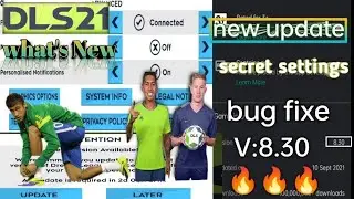 DLS 21 New Update Version 8.30🔥🔥🔥