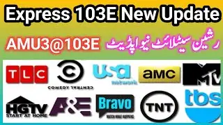 How To set C Band Express 103E |  Express 103E New Update 2025