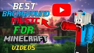 Top 5 Best NON-COPYRIGHT Background Music For Minecraft videos!(Don't Miss This)