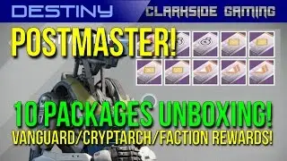 DESTINY - POSTMASTER REWARDS OPENING - 10 PACKAGES!
