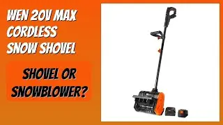 REVIEW (2026): WEN 20V Max Cordless Snow Shovel. Features