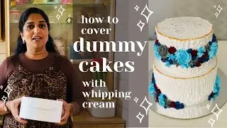 How To Cover Dummy Cake With Whipping Cream/ Two Tier Cake Using A Dummy  #cakedecoration #tutorial